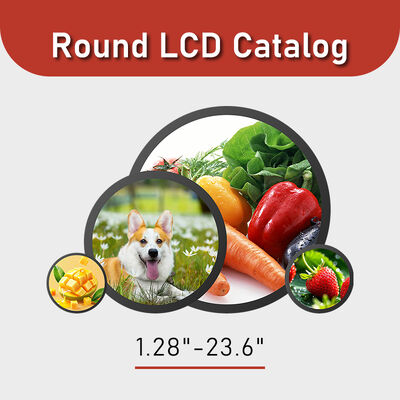 صفحه نمایش LCD گرد از 1.28 اینچ تا 23.6 اینچ روشنایی کاتالوگ 300-1500nits